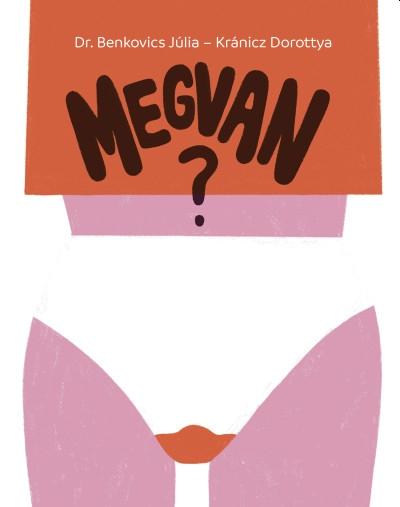 "Megvan?" – amikor a menstruáció végre nem tabu, hanem tudás Remind magazin