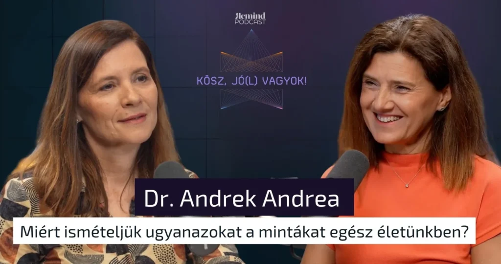 Kösz, jó(l) vagyok! podcast borító Dr. Andrek Andreával