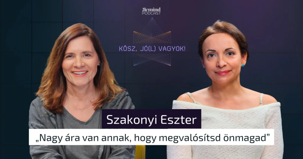 Szakonyi Eszter a Kösz, jó(l) vagyok! podcastban