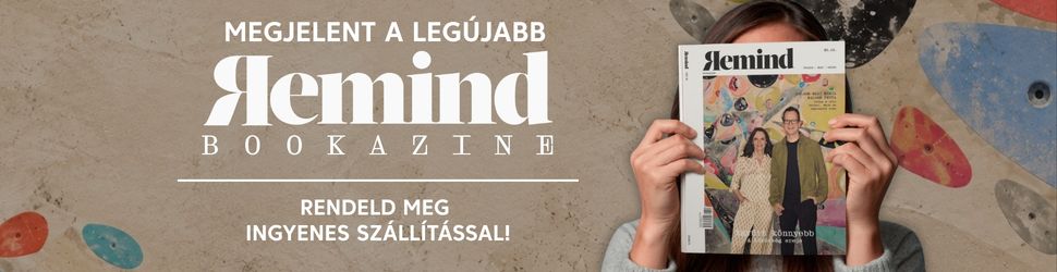 Megjelent a legújabb Remind Bookazine – rendeld meg ingyenes szállítással