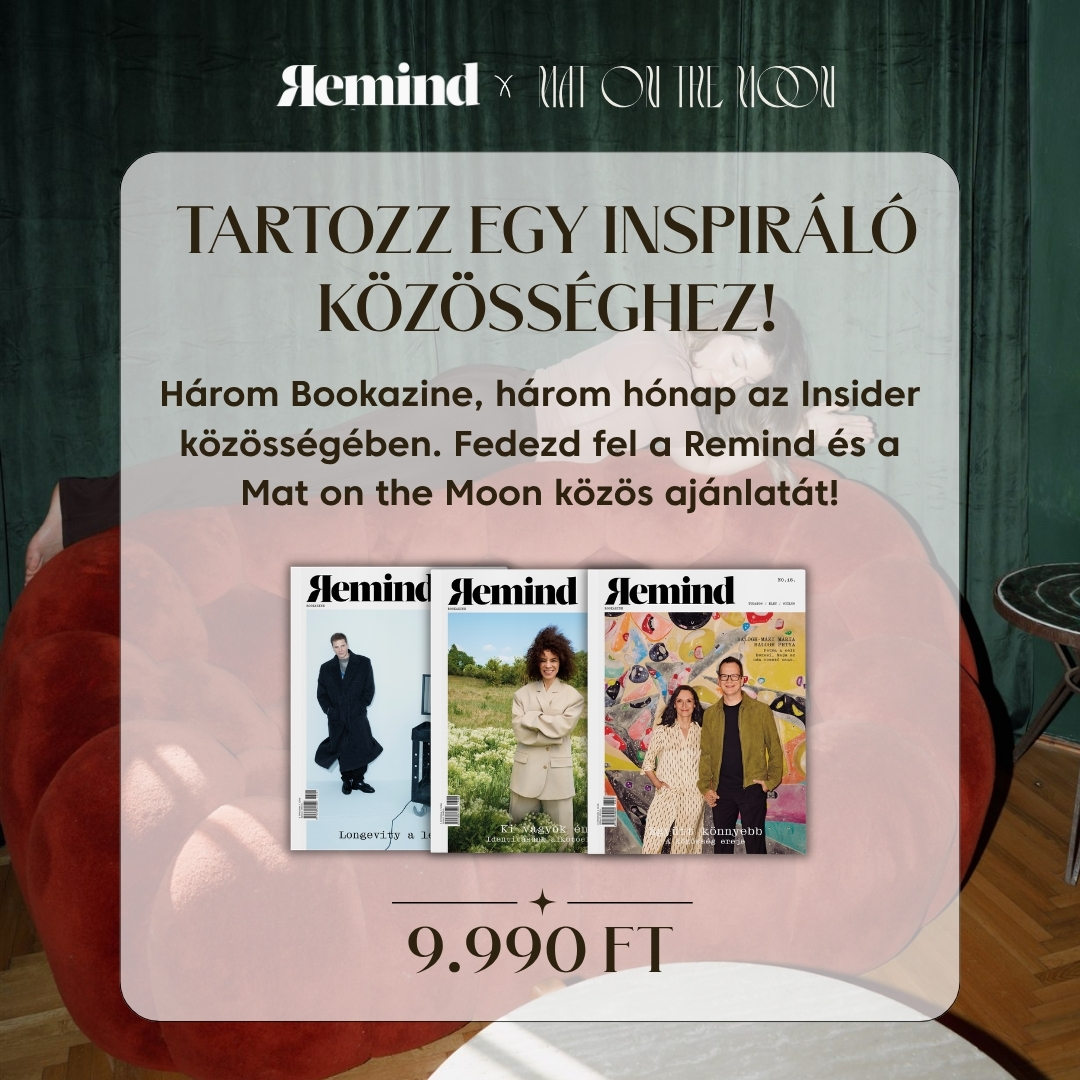 Bookazine Remind × Mat on the Moon csomagajánlat: három Bookazine és három hónap Insider tagság 9 990 Ft-ért